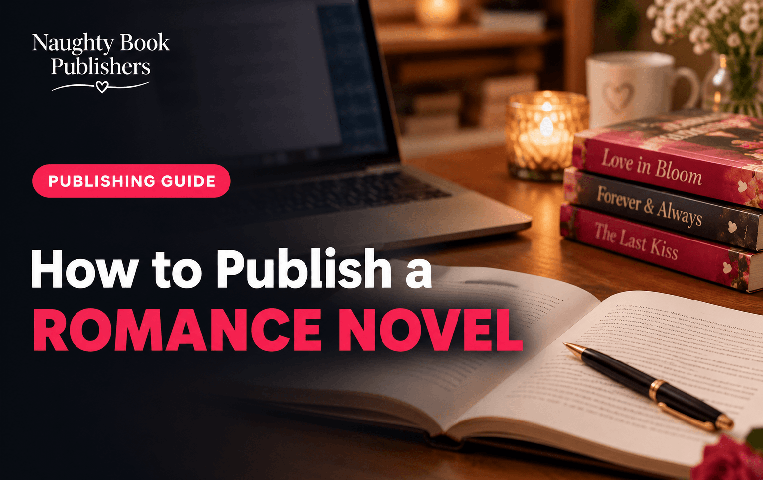 How to Publish a Romance Novel